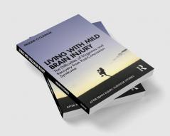 Living with Mild Brain Injury