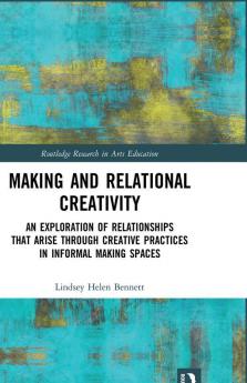 Making and Relational Creativity