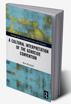 Cultural Interpretation of the Genocide Convention