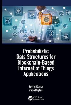 Probabilistic Data Structures for Blockchain-Based Internet of Things Applications