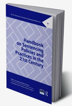 Handbook on Sentencing Policies and Practices in the 21st Century