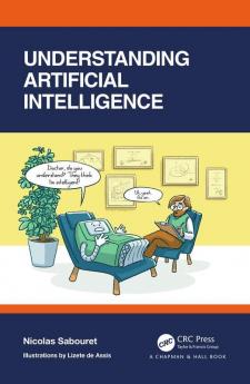 UNDERSTANDING ARTIFICIAL INTELLIGENCE