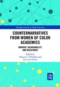 Counternarratives from Women of Color Academics
