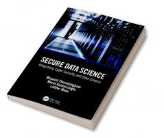 Secure Data Science