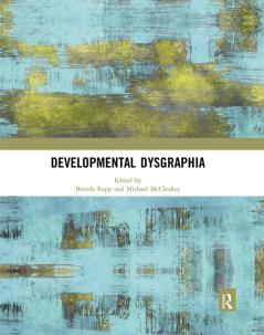 Developmental Dysgraphia