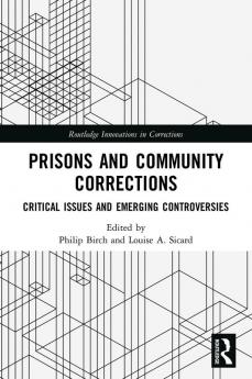 Prisons and Community Corrections