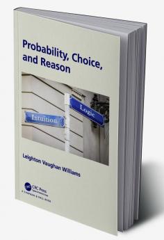 Probability Choice and Reason