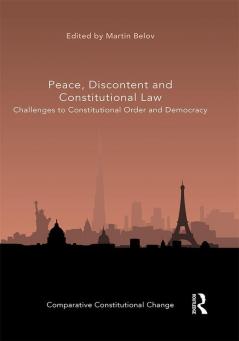 Peace Discontent and Constitutional Law