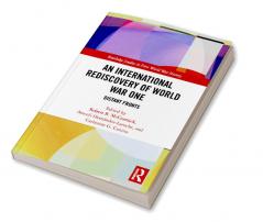 International Rediscovery of World War One