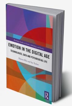 Emotion in the Digital Age