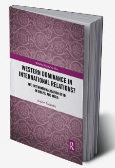 Western Dominance in International Relations?