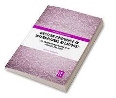 Western Dominance in International Relations?