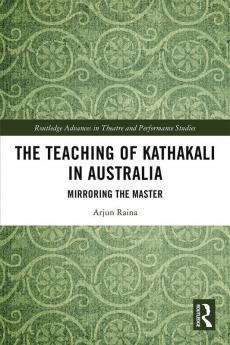 Teaching of Kathakali in Australia