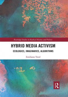 Hybrid Media Activism