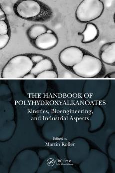 Handbook of Polyhydroxyalkanoates