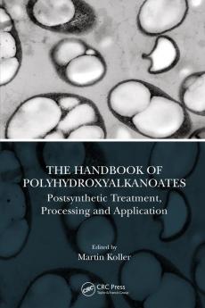 Handbook of Polyhydroxyalkanoates