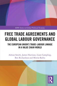 Free Trade Agreements and Global Labour Governance