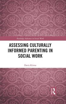 Assessing Culturally Informed Parenting in Social Work