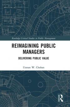 Reimagining Public Managers