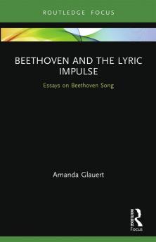 Beethoven and the Lyric Impulse