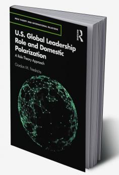 U.S. Global Leadership Role and Domestic Polarization