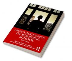 Men's Accounts of Boarding School