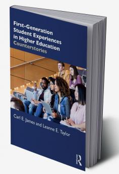 First-Generation Student Experiences in Higher Education