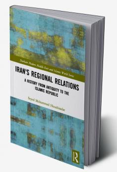 Iran's Regional Relations