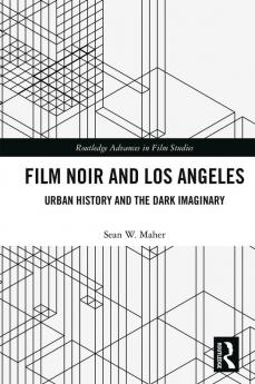 Film Noir and Los Angeles