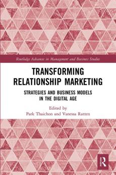Transforming Relationship Marketing
