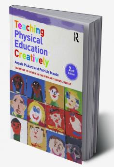 Teaching Physical Education Creatively