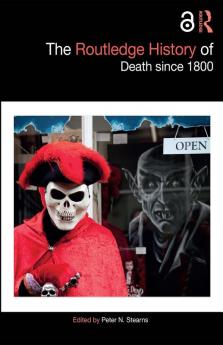 Routledge History of Death since 1800