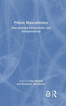 Prison Masculinities