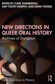 New Directions in Queer Oral History