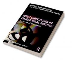 New Directions in Queer Oral History