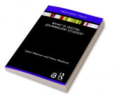 What is Digital Journalism Studies?
