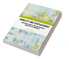 Mobility and Displacement