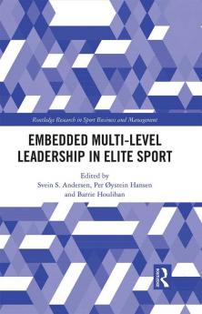 Embedded Multi-Level Leadership in Elite Sport
