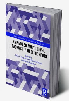 Embedded Multi-Level Leadership in Elite Sport