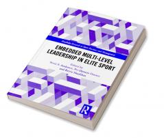 Embedded Multi-Level Leadership in Elite Sport
