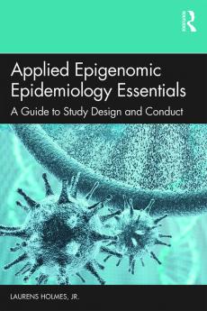 Applied Epigenomic Epidemiology Essentials