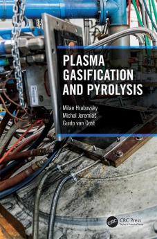 Plasma Gasification and Pyrolysis