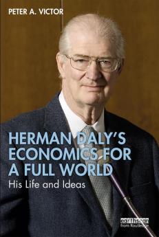 Herman Daly’s Economics for a Full World