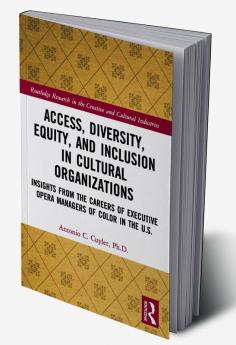 Access Diversity Equity and Inclusion in Cultural Organizations