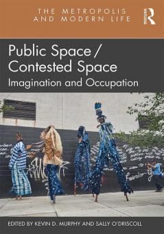 Public Space/Contested Space