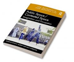 Public Space/Contested Space