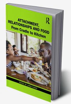 Attachment Relationships and Food