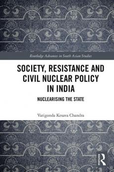 Society Resistance and Civil Nuclear Policy in India