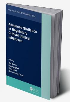 Advanced Statistics in Regulatory Critical Clinical Initiatives