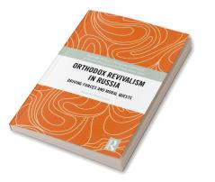 Orthodox Revivalism in Russia